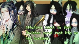 pidwsvss react to shen jiushen yuan past life as nie huaisang•11•gacha ultra•hyllt [upl. by Fougere325]