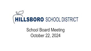 School Board Meeting October 22 2024 Hillsboro School District [upl. by Seniag682]