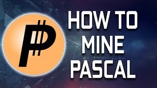 How To Mine Pascal Coin Nvidia GPU [upl. by Teerprah]