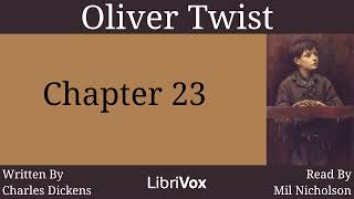 Oliver Twist Audiobook Chapter 23 [upl. by Remmus]