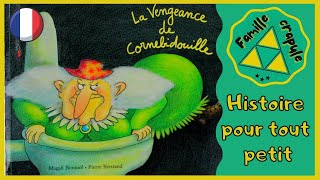 La Vengeance de Cornebidouille  Livre audio pour les Enfants histoire racontée par le Papa crapule [upl. by Elwaine174]