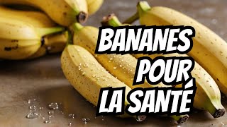 Les incroyables bienfaits de la banane pour la santé [upl. by Towroy933]