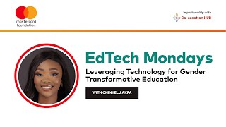 EdTech Monday  S4 Ep 34  Leveraging Technology for Gender Transformative Education [upl. by Aicener640]