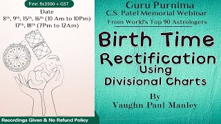 Birth Time Rectification Using Divisional Charts  Saptarishis Astrology [upl. by Hinckley738]