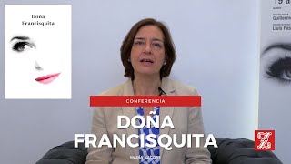 Conferencia  Doña Francisquita [upl. by Brooking798]