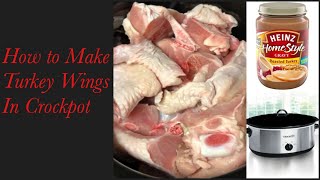 How To Make Crockpot Turkey Wings [upl. by Nyhagen]