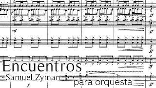 Samuel Zyman  Encuentros 1992 Score [upl. by Nivat861]