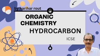 ORGANIC CHEMISTRY  HYDROCARBON  ALKANE  ALKENE  ALKYNE  ICSE l CBSE  CLASS 10  202425 [upl. by Dyanna111]