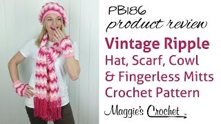 Vintage Ripple Hat Scarf Cowl amp Fingerless Mittens Crochet Pattern Product Review PB186 [upl. by Hakaber201]