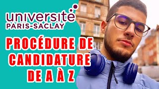 Procédure de Candidature à Luniversité Paris Saclay de A à Z  كيفاش تسجل فجامعة باريس ساكلاي [upl. by Ayt]