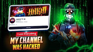 My channel was Hacked and I lost everything 😢💔  HAKAI TV 444 [upl. by Annaerb938]