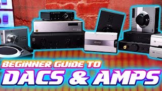 AUDIO 101 Beginner Guide to DACS and AMPS [upl. by Warren]