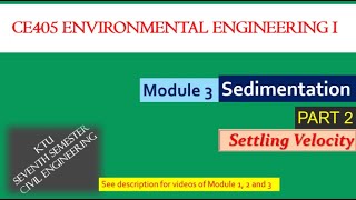 Module 3 Sedimentation Settling Velocity [upl. by Hooker]