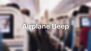 Airplane Beep  Sound Effect [upl. by Chiles815]