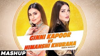 Ginni kapoor vs Himanshi Khurana  Remix Mashup  Latest Punjabi Songs 2020  Speed Records [upl. by Tterej]