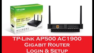 TP Link AP500 AC1900 Gigabit Wireless Router login and setup [upl. by Schreibe]