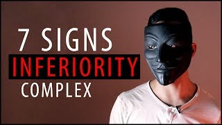 7 Signs Of An Inferiority Complex MUST WATCH  Do You Feel Inferior To Others [upl. by Alaj961]