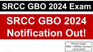 SRCC GBO 2024 Exam Notification is Out  Important Dates amp Prep Strategy  Mission SRCC GBO [upl. by Doggett90]