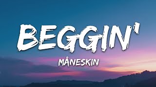 Måneskin  Beggin Lyrics [upl. by Alasteir493]