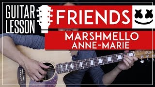 FRIENDS Guitar Tutorial  Marshmello amp AnneMarie Guitar Lesson 🎸 Fingerpicking Chords  No Capo [upl. by Aurlie]