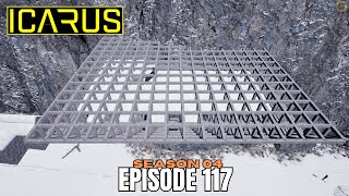 The Grindiest Build Ive Done Yet Icarus Open World Gameplay S04E117 [upl. by Polash]