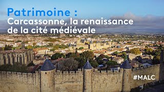 Patrimoine  Carcassonne la renaissance de la cité médiévale [upl. by Adnwahsat892]