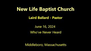 New Life Baptist Church Middleboro MA [upl. by Wynnie136]