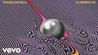 Tame Impala  The Less I Know The Better Audio [upl. by Denver951]