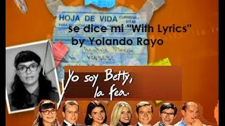 Theme Song quotYo Soy BettyLa Feaquot With Lyrics HD [upl. by Isiad160]