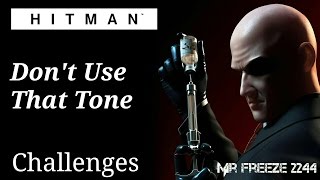 HITMAN  Dont Use That Tone  Marrakesh  ChallengesFeats [upl. by Safire484]