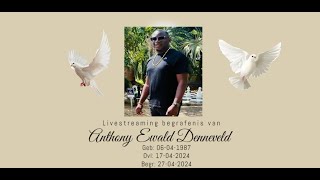 Livestreaming begrafenis van Anthony Ewald Denneveld [upl. by Siravaj338]