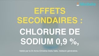 Chlorure de sodium 09  les effets secondaires [upl. by Nero]