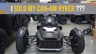 Its Gone Top 5 Reasons I Sold My CanAm Ryker [upl. by Larok]