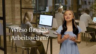 Flexible Arbeitszeiten Teil 1 [upl. by Grenville915]