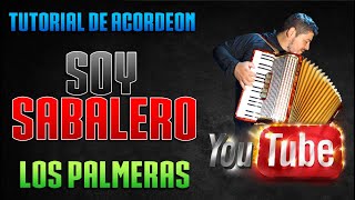 SOY SABALERO  TUTORIAL DE ACORDEON [upl. by Fuller241]