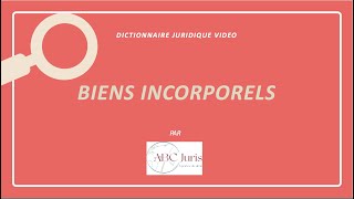 BIENS INCORPORELS en droit des biens 🔤 [upl. by Rasla]