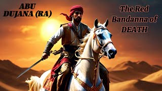 ABU DUJANA RA THE RED BANDANNA OF DEATH  SAHABA STORIES  Dr OMAR SULEIMAN [upl. by Idas]