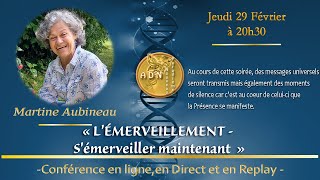 Martine Aubineau quotLÉMERVEILLEMENT  Sémerveiller maintenantquot [upl. by Trinl]