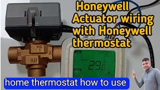 Honeywell Actuator wiring with Honeywell thermostat  Honeywell Thermostat full wiring [upl. by Muiram425]