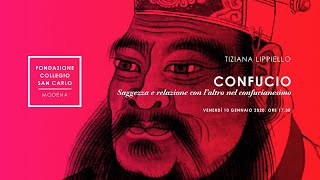 Confucio Saggezza e relazione con l’altro nel confucianesimo  Tiziana Lippiello [upl. by Gilberto]