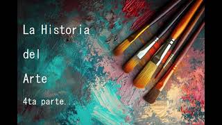 La historia del Arte según Ernst Gombrich Parte 4 [upl. by Alyat390]