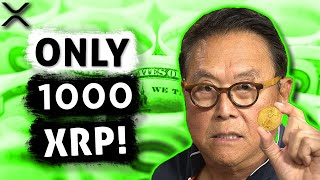 🚨Robert Kiyosaki ONLY 1000 XRP Can Make You The RICHEST 1 In Your Family🚨 [upl. by Eiddal]