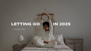 Letting Go in 2025 5 Tips to Simplify Grow and Thrive [upl. by Shrier]