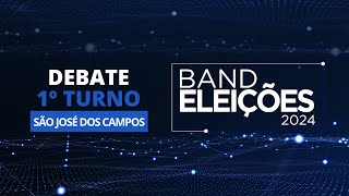 AO VIVO Eleições 2024 Debate na Band dos Candidatos à Prefeitura de São José dos Campos 1ºTurno [upl. by Edniya]