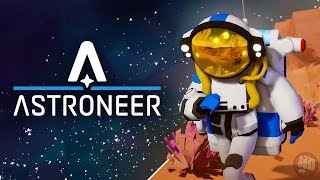 Released  Astroneer Gameplay  Part 1 [upl. by Kehoe789]