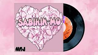 MAJ  Sabihin Mo Prod By SlimmCkroud amp LC Beats [upl. by Pohsib]