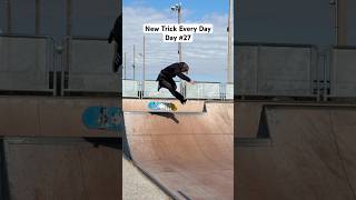 Nollie Inward Heelflip Body Varial to Tail Stall  New Trick Every Day  Day 27 [upl. by Ozner]