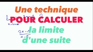 Une technique pour calculer la limite dune suite [upl. by Oates905]