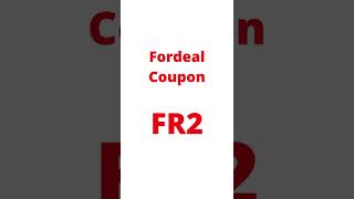 Fordeal Coupon Code FR2 [upl. by Rita130]