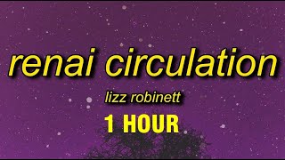 1 HOUR Lizz Robinett  Renai Circulation English Cover Lyrics [upl. by Saxela852]